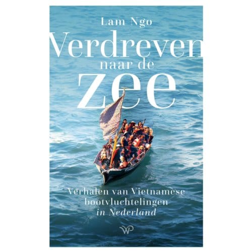 Verdreven Naar De Zee - Lam Ngo