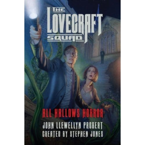 The Lovecraft Squad - Lovecraft Squad - John Llewellyn Probert