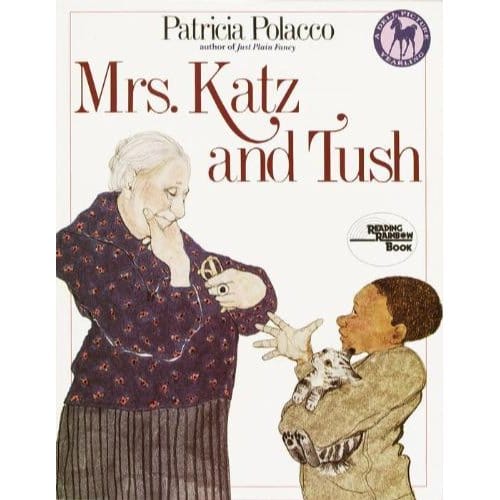 Mrs Katz And Tush - Patricia Polacco