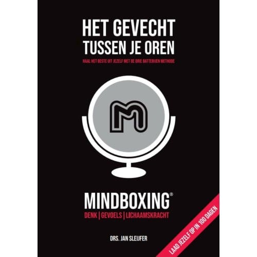 Het Gevecht Tussen Je Oren: Mindboxing® - Drie Batterijen - Jan Sleijfer