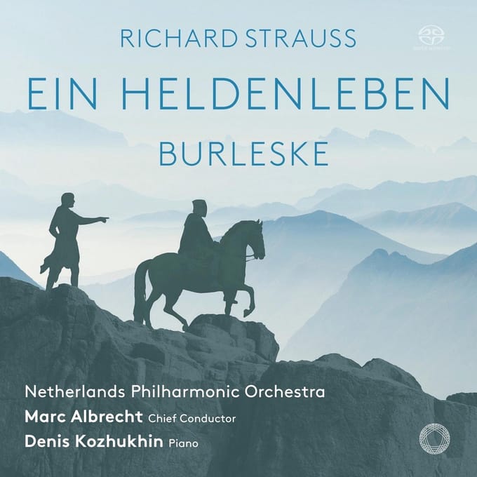 Marc Albrecht, Denis Kozhukhin - Richard Strauss: Burleske/Ein Heldenleben (SACD)