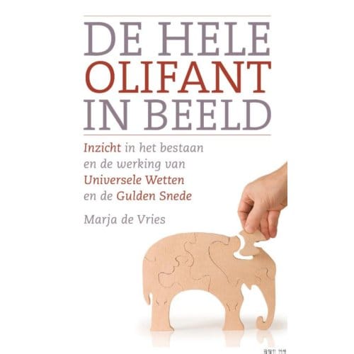 De Hele Olifant In Beeld - Marja de Vries