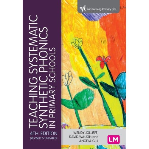 Teaching Systematic Synthetic Phonics In Primary Schools - Jolliffe, Wendy