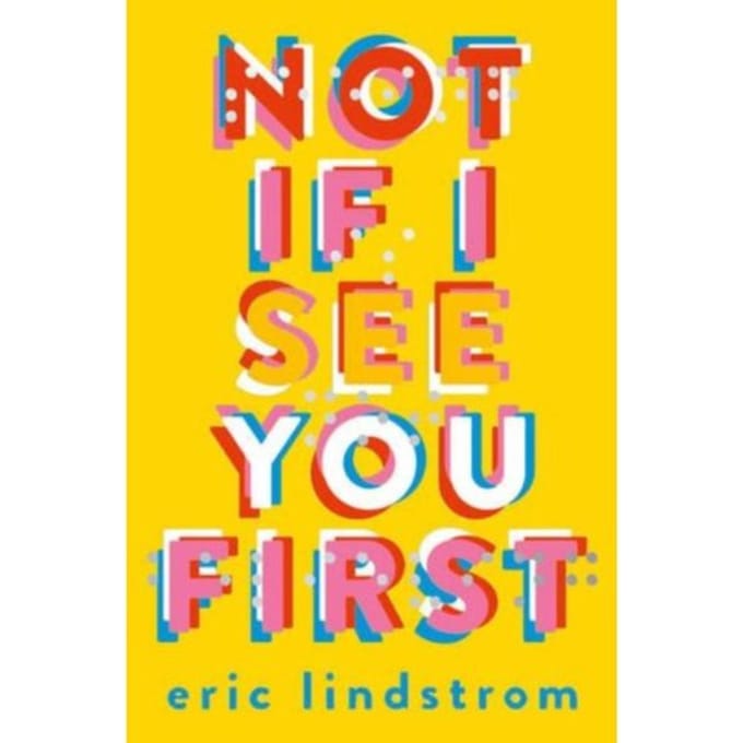 Not If I See You First - Eric Lindstrom