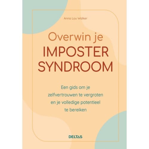 Overwin Je Imposter Syndroom - Anna-Lou WALKER