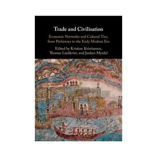 Trade And Civilisation - Lindkvist, Thomas
