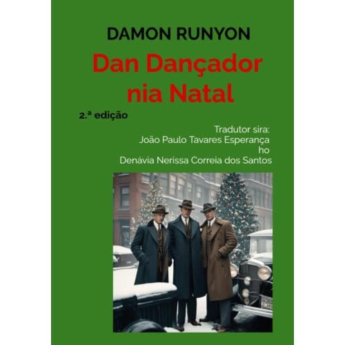 Dan Dançador Nia Natal - Damon Runyon