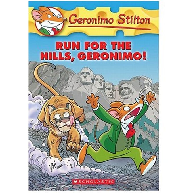 Geronimo Stilton #47: Run For The Hills, Geronimo! - Geronimo Stilton