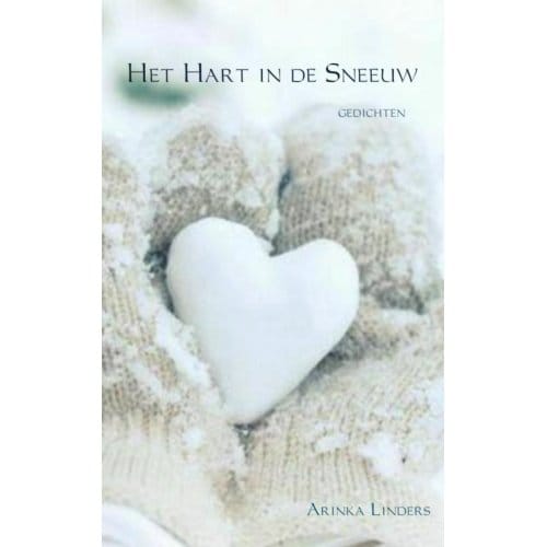 Het Hart In De Sneeuw - Arinka Linders