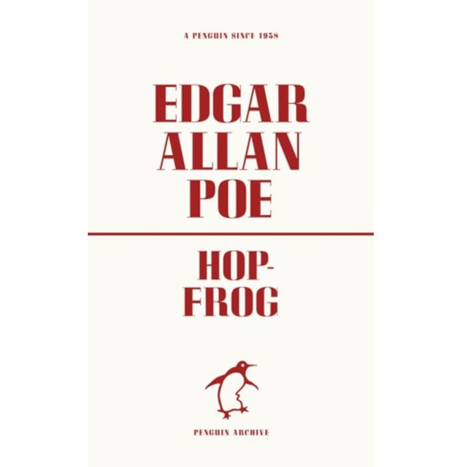 Hop-Frog - Penguin Archive - Edgar Allan Poe