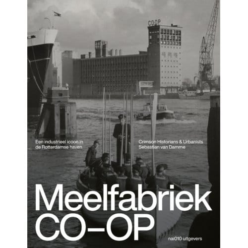 Meelfabriek Co-Op - Crimson Historians & Urbanists