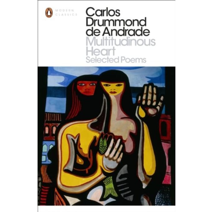 Multitudinous Heart - Penguin Modern Classics - Carlos Drummond de Andrade