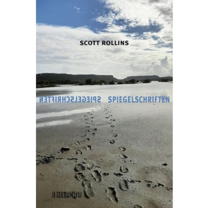 Spiegelschriften - Scott Rollins