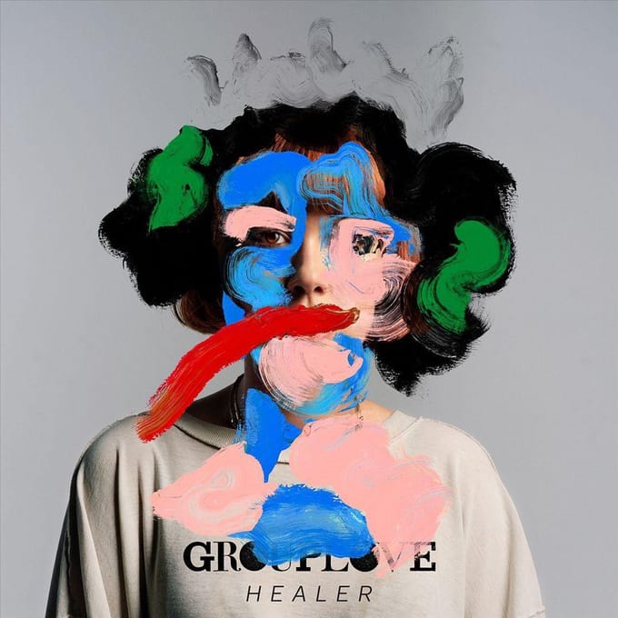 Healer - Grouplove