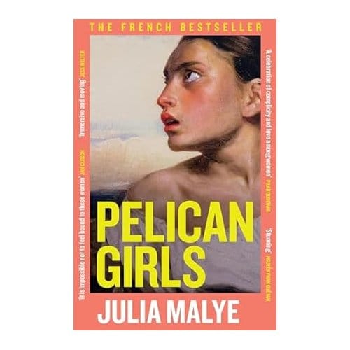 Pelican Girls - Julia Malye
