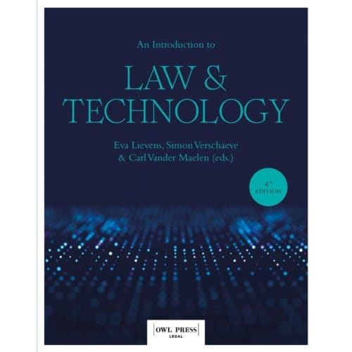 An Introduction To Law & Technology - Eva Lievens