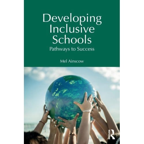 Developing Inclusive Schools - Mel Ainscow
