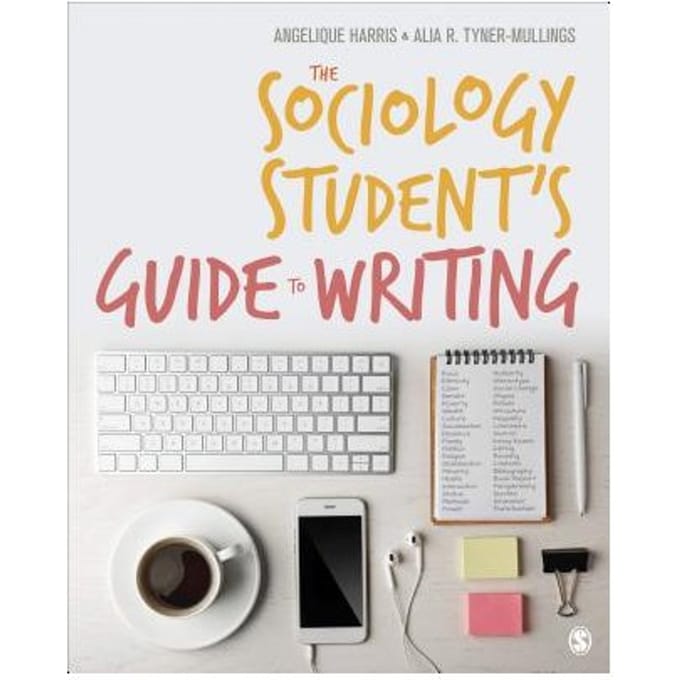 The Sociology Student's Guide To Writing - Harris