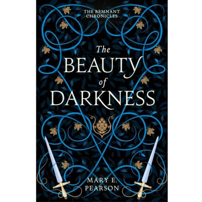 The Beauty Of Darkness - The Remnant Chronicles - Mary E. Pearson