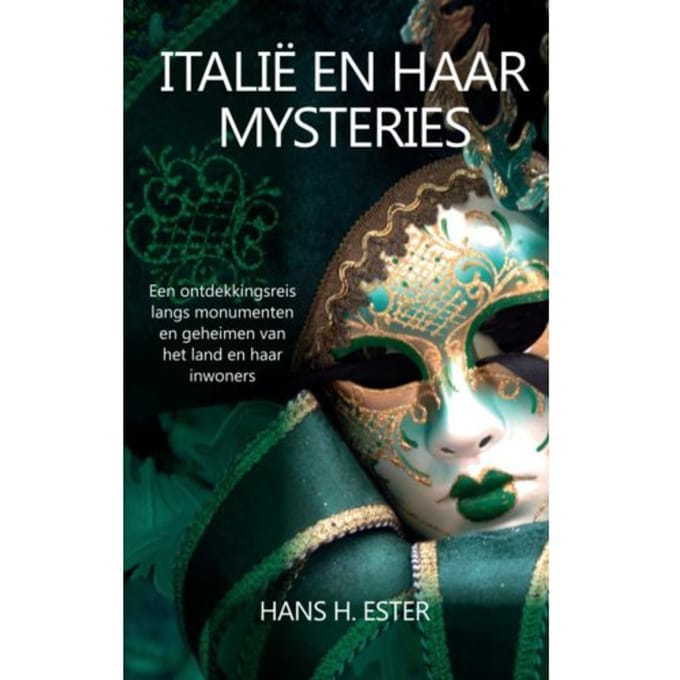 Italië En Haar Mysteries - Hans H. Ester