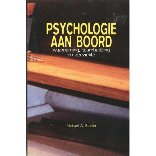 Psychologie Aan Boord - Michael Stadler