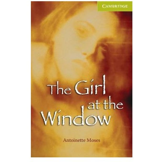 The Girl At The Window Starter/Beginner - Antoinette Moses