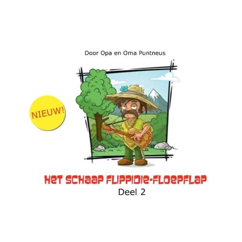 Het Schaap Flippidie-Floepflap / 2 - Opa en Oma Puntneus