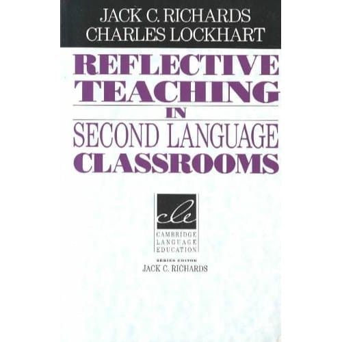 Reflective Teaching In Second Language Classrooms - Organization (SEAMEO) Regional L