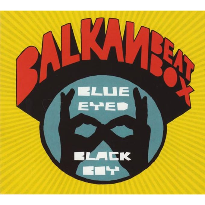 CD BALKAN BEAT BOX - Blue Eyed Black Boy CRAW55 Crammed Discs 2010 Europa Dans & Electronica Gebruikt gray