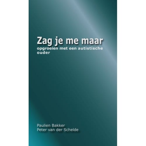 Zag Je Me Maar - Paulien Bakker
