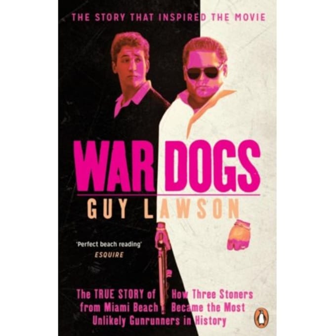 War Dogs - Guy Lawson