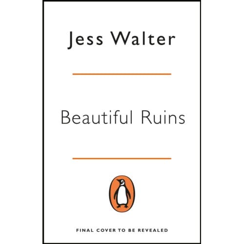 Beautiful Ruins - Penguin Essentials - Jess Walter