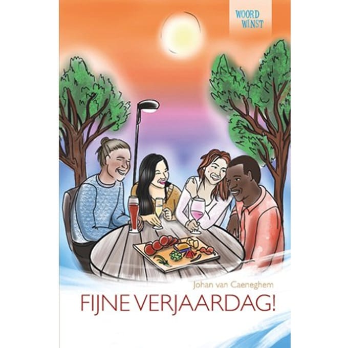 Fijne Verjaardag! - Woordwinst; Lezend Op Weg Naar A1 - Johan van Caeneghem