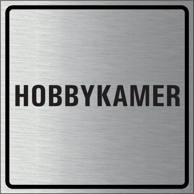 Hobbykamer bordje, geborsteld aluminium 100 x 100 mm