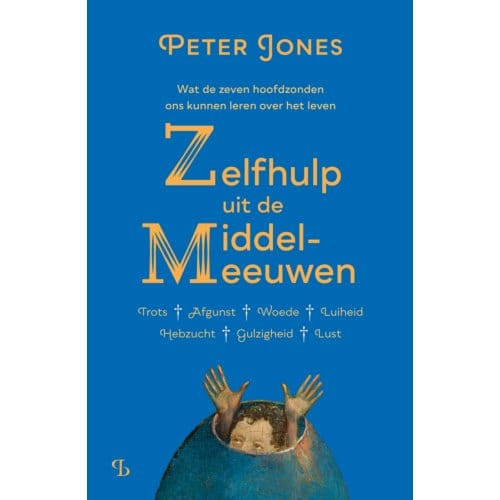 Zelfhulp Uit De Middeleeuwen - Peter Jones