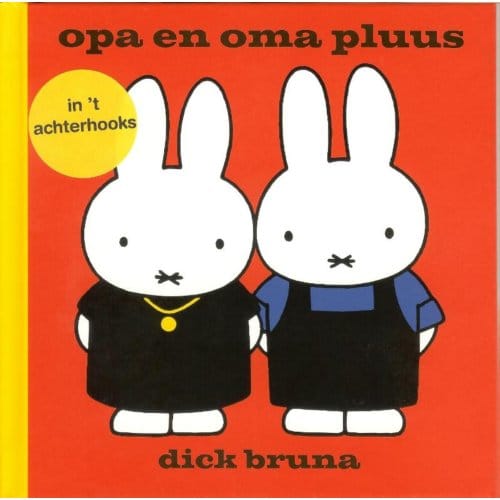 Opa En Oma Pluus In 't Achterhooks - Dick Bruna