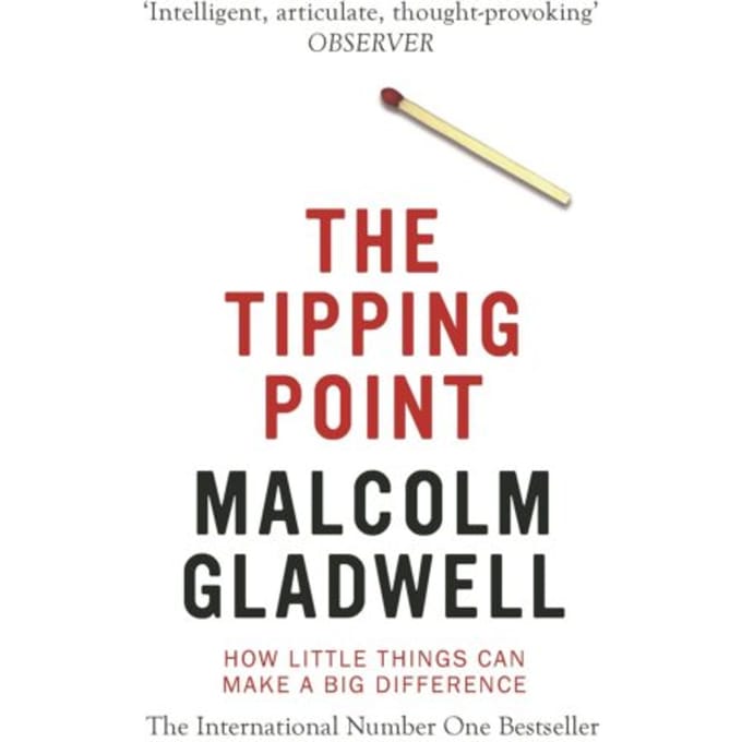 The Tipping Point - Malcolm Gladwell