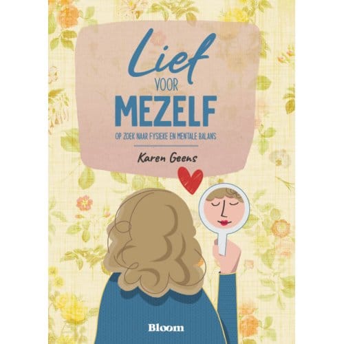 Lief Voor Mezelf - Karen Geens