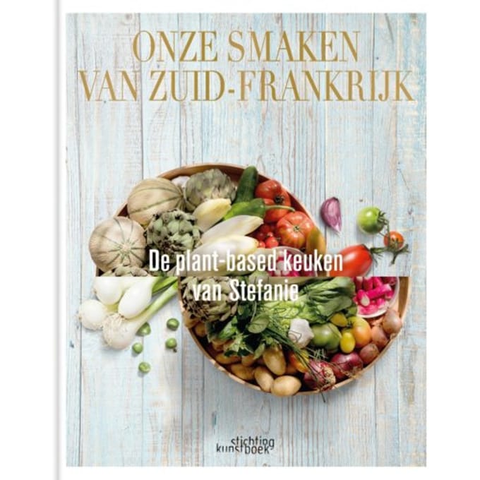 Onze Smaken Van Zuid-Frankrijk - Stefanie Van Haudenhove