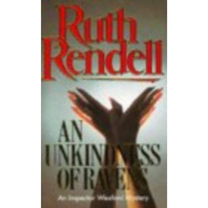 An Unkindness Of Ravens - Wexford - Ruth Rendell