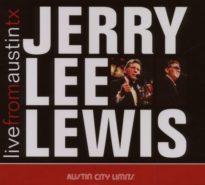 Live From Austin, Tx - Jerry Lee Lewis