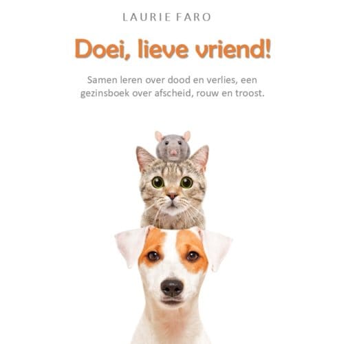 Doei, Lieve Vriend! - Laurie Faro