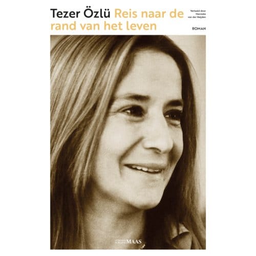 Reis Naar De Rand Van Het Leven - Tezer Özlu