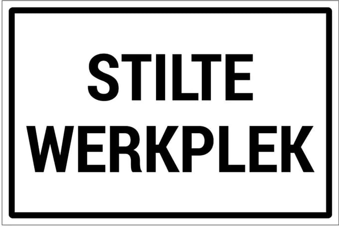Stilte werkplek sticker | 45 x 30 cm