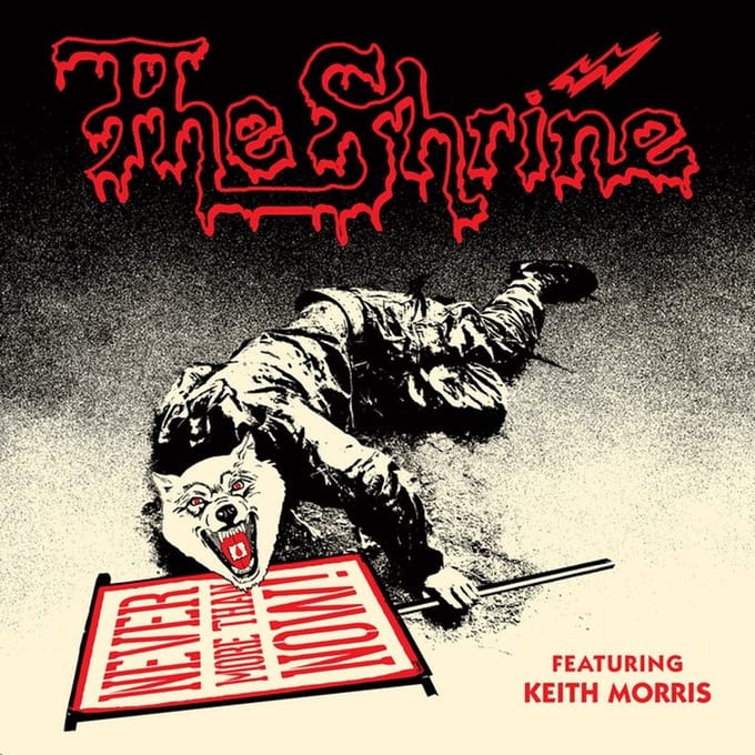 Shrine Feat. Keith Morris - Never More Than Now (7" Single)