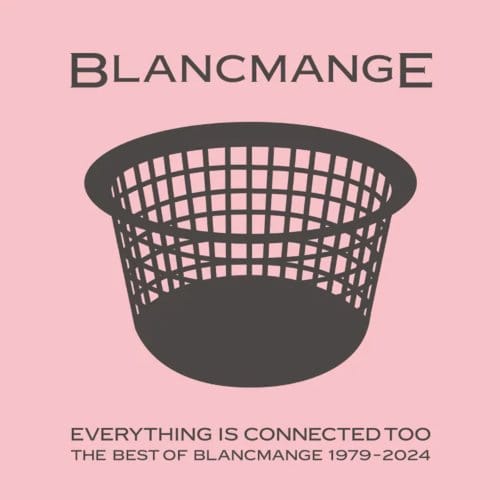 Blancmange - Everything Is Connected Too (LP)