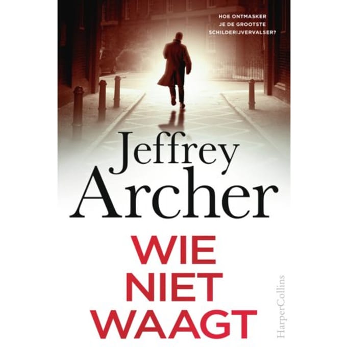 Wie Niet Waagt - William Warwick - Jeffrey Archer