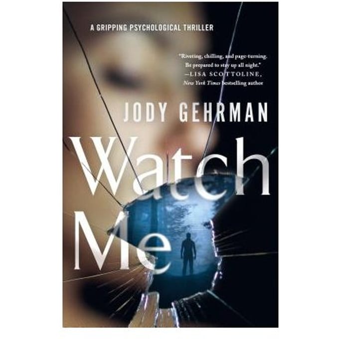 Watch Me - Jody Gehrman