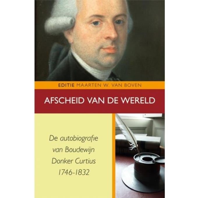 Afscheid Van De Wereld - Egodocumenten - Boudewijn Donker Curtius