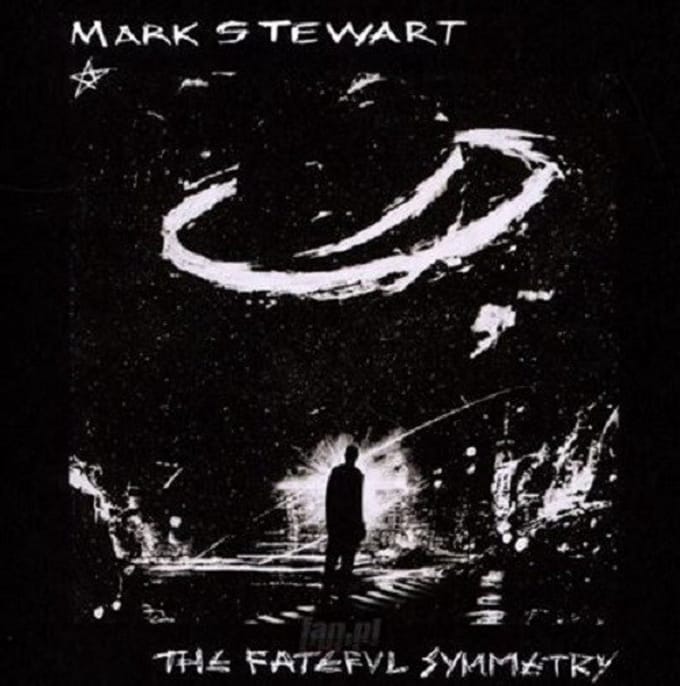 Mark Stewart - The Fateful Symmetry (LP)